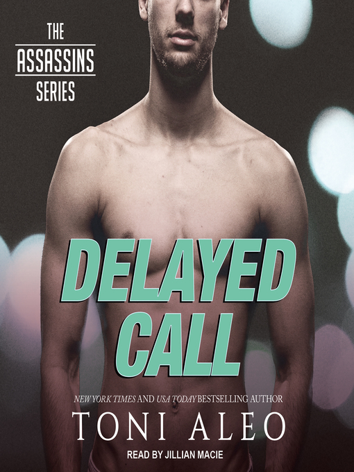Title details for Delayed Call by Toni Aleo - Available